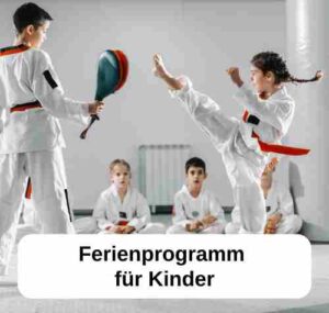 Ferienprogramm | Kiel - Selbstverteidigung - Kampfkunst - Kampfsport | für Kinder und Jugendliche