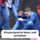 Körpersprache lesen und verstehen | Selbstverteidigung - Kampfkunst - Kampfsport - Kiel
