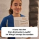 Kiana hat das 2te Level als Kids-Instructor erreicht | Selbstverteidigung - Kampfkunst - Kampfsport